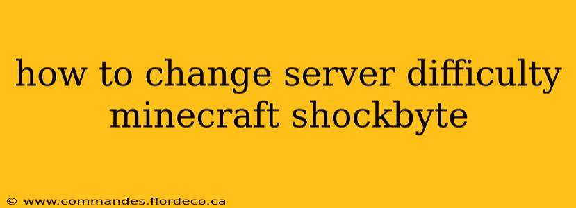 how to change server difficulty minecraft shockbyte