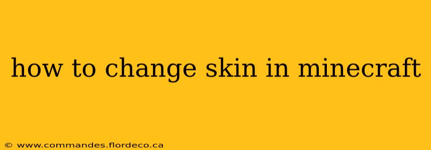 how to change skin in minecraft