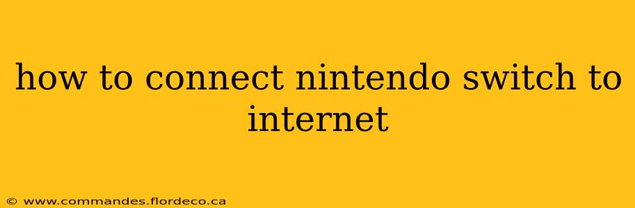 how to connect nintendo switch to internet