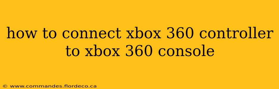 how to connect xbox 360 controller to xbox 360 console