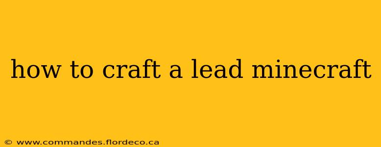 how to craft a lead minecraft