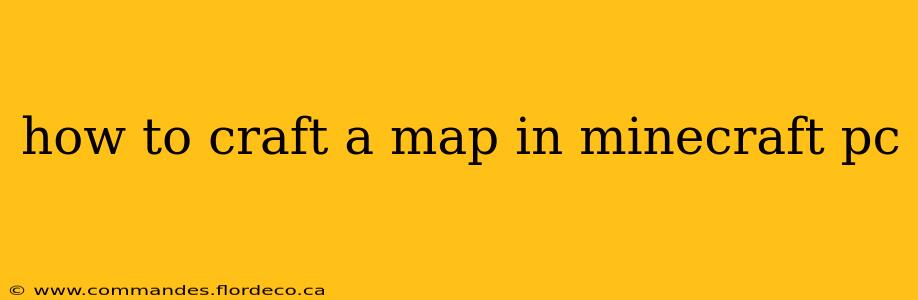 how to craft a map in minecraft pc