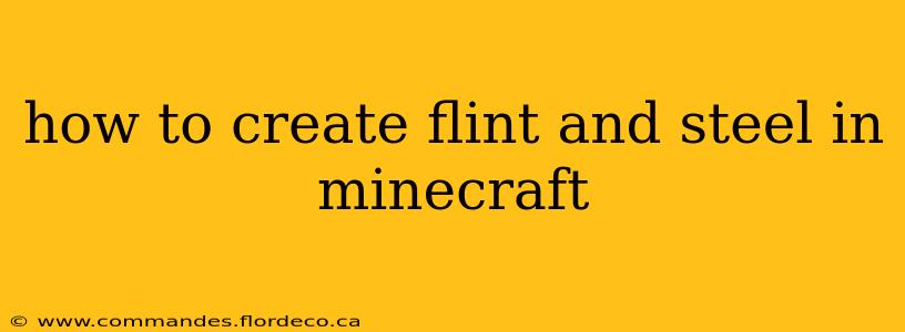 how to create flint and steel in minecraft