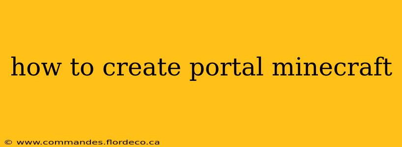 how to create portal minecraft