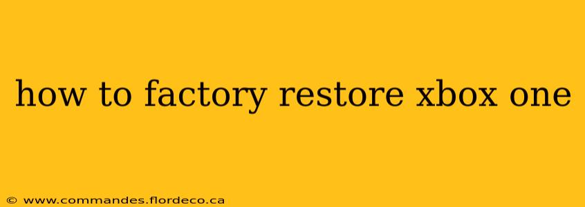 how to factory restore xbox one