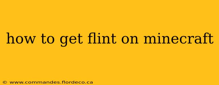 how to get flint on minecraft