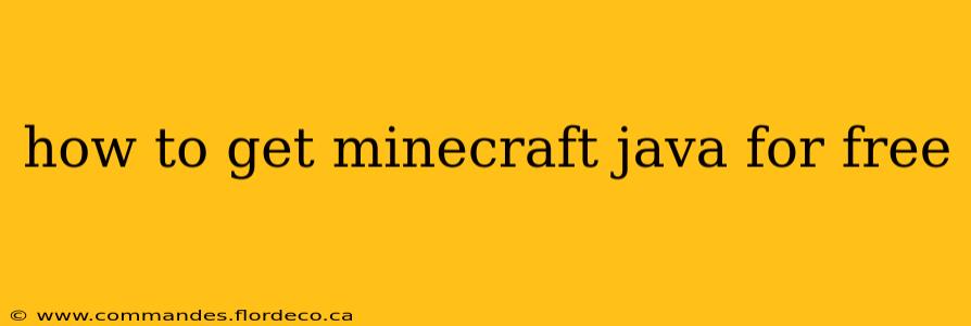 how to get minecraft java for free