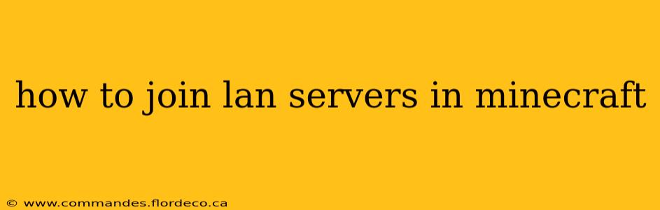 how to join lan servers in minecraft