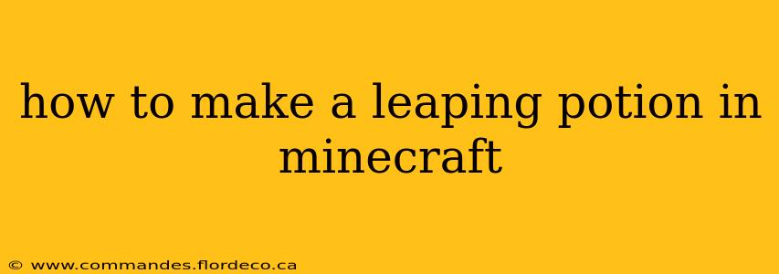 how to make a leaping potion in minecraft