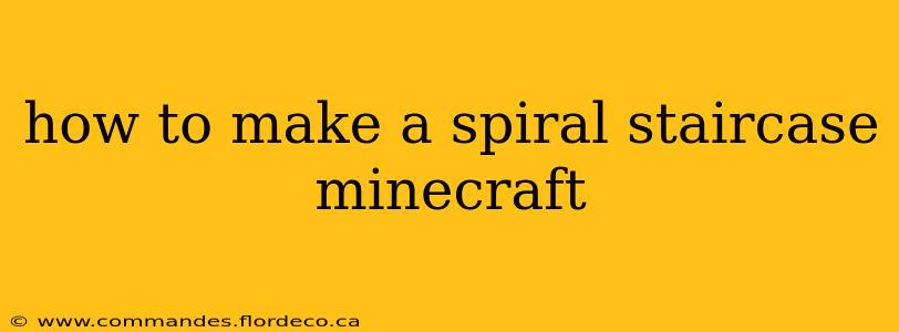 how to make a spiral staircase minecraft