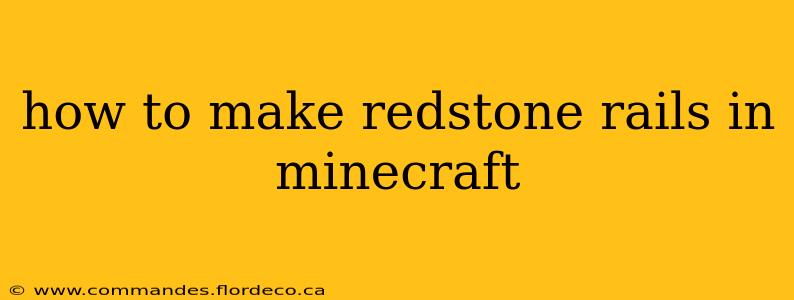 how to make redstone rails in minecraft