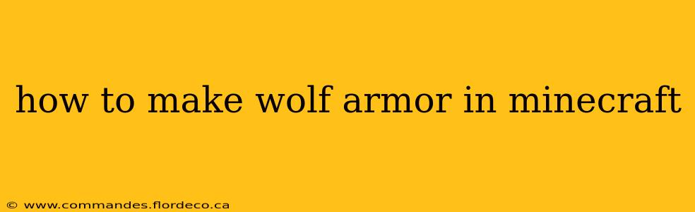 how to make wolf armor in minecraft