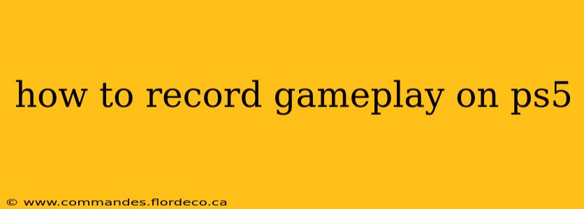 how to record gameplay on ps5