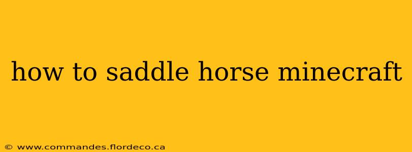 how to saddle horse minecraft