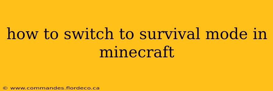 how to switch to survival mode in minecraft