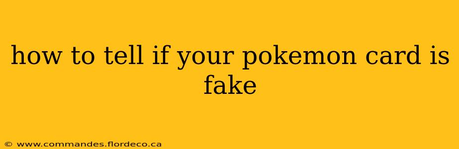how to tell if your pokemon card is fake