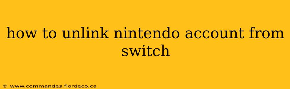 how to unlink nintendo account from switch