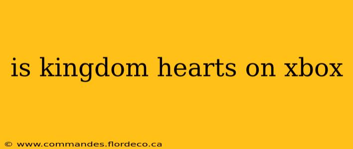 is kingdom hearts on xbox