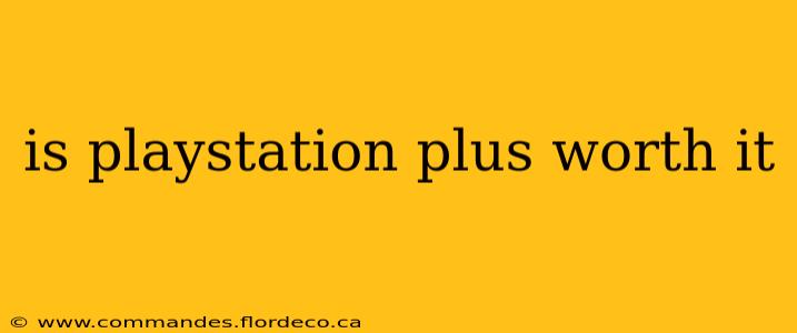 is playstation plus worth it