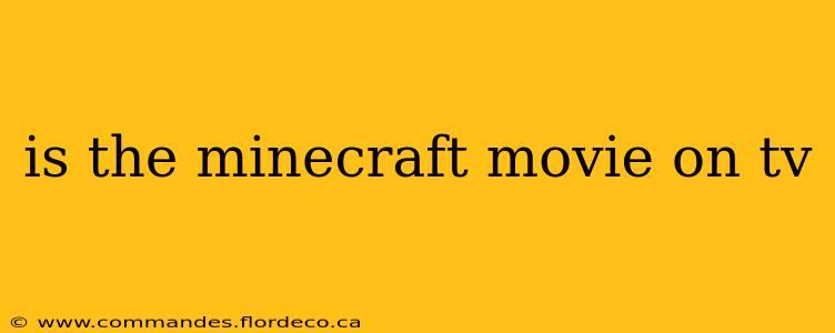 is the minecraft movie on tv