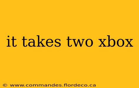it takes two xbox