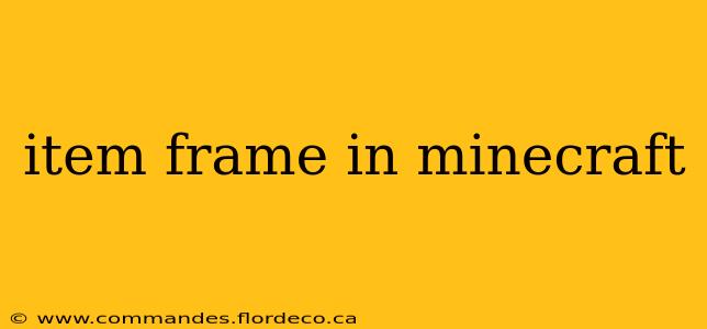 item frame in minecraft