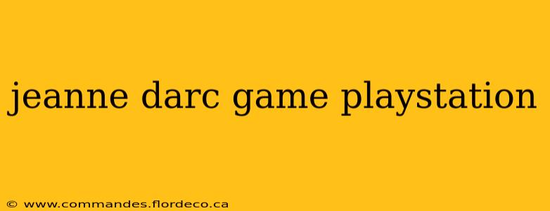 jeanne darc game playstation