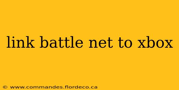 link battle net to xbox