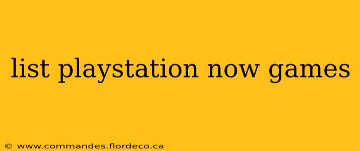 list playstation now games