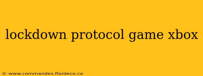 lockdown protocol game xbox