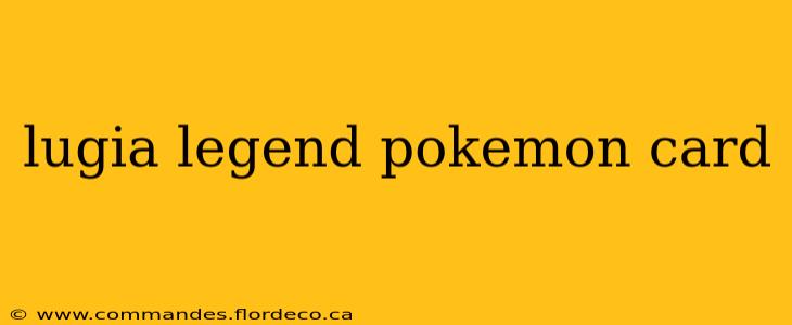 lugia legend pokemon card