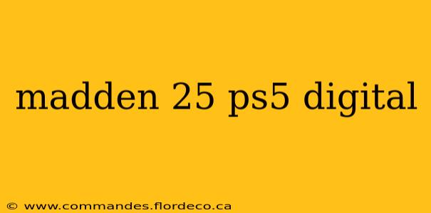 madden 25 ps5 digital