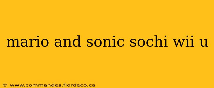 mario and sonic sochi wii u