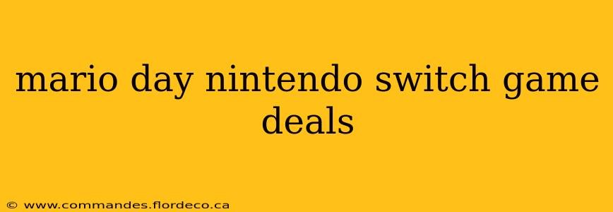 mario day nintendo switch game deals