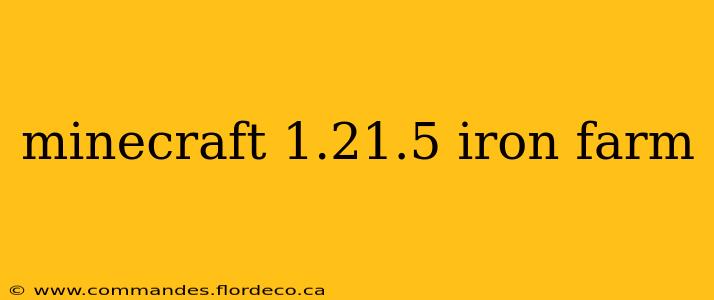 minecraft 1.21.5 iron farm