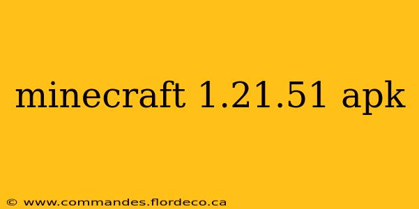 minecraft 1.21.51 apk