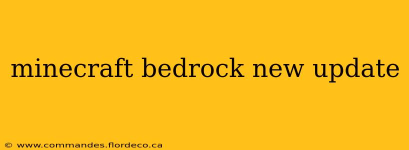 minecraft bedrock new update