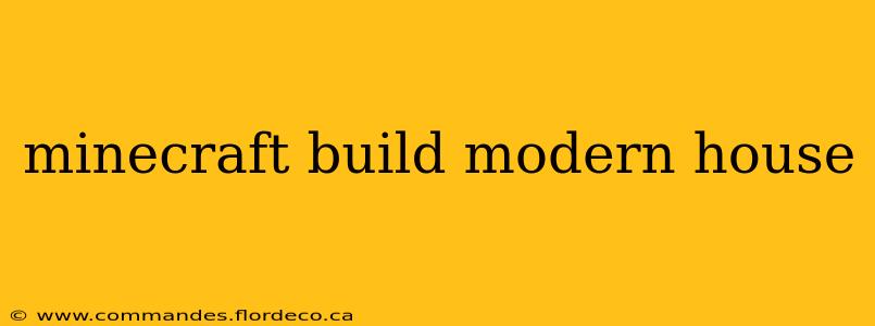 minecraft build modern house