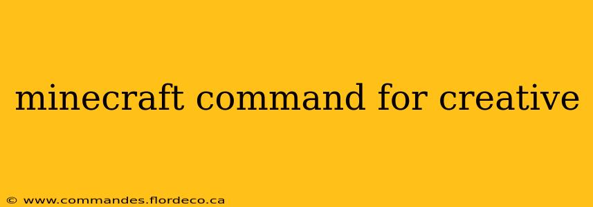 minecraft command for creative