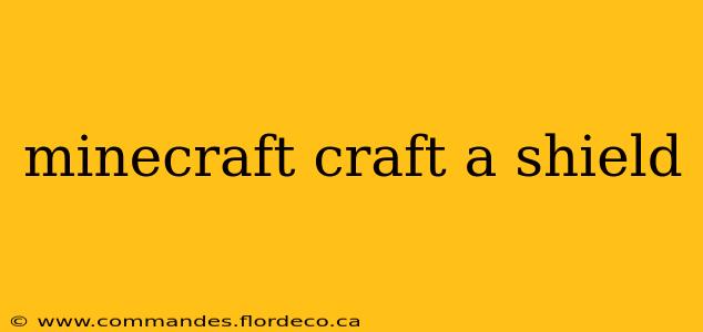 minecraft craft a shield