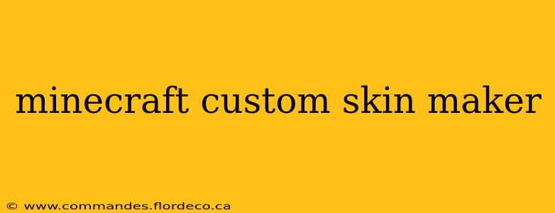 minecraft custom skin maker