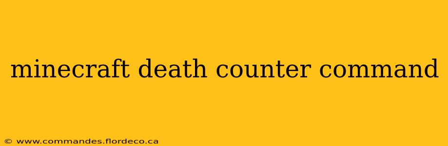 minecraft death counter command