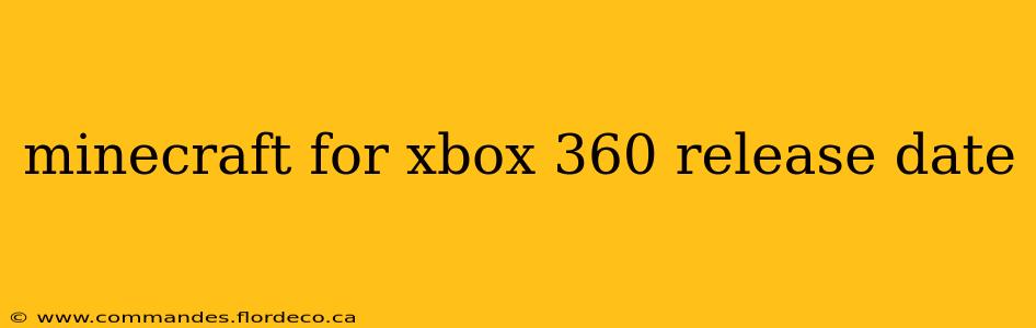minecraft for xbox 360 release date