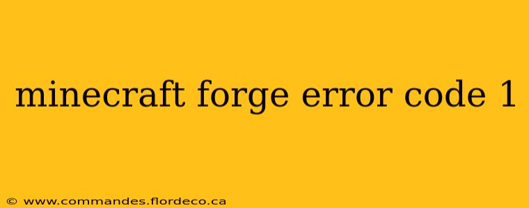 minecraft forge error code 1