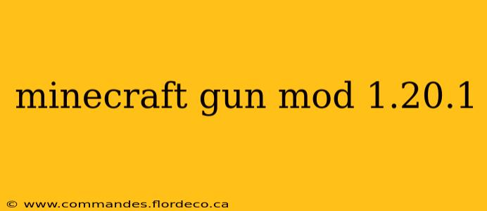 minecraft gun mod 1.20.1