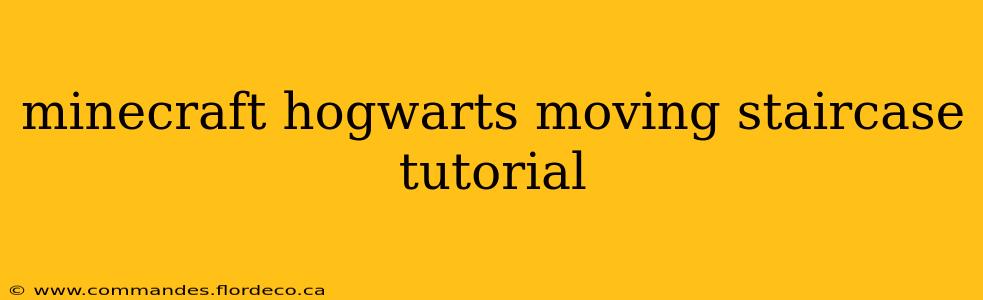 minecraft hogwarts moving staircase tutorial