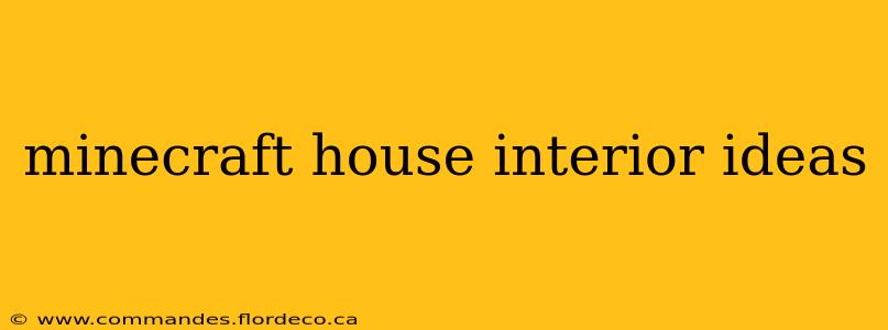 minecraft house interior ideas