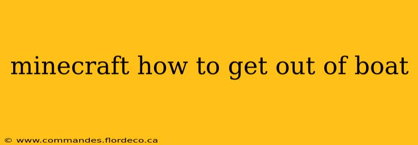 minecraft how to get out of boat