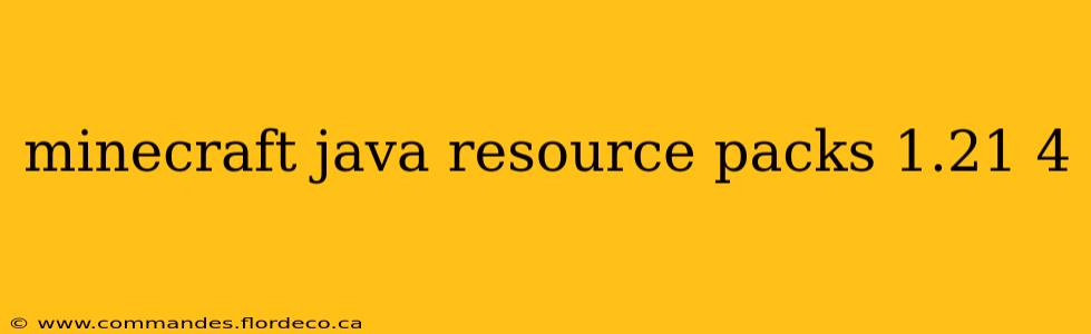 minecraft java resource packs 1.21 4