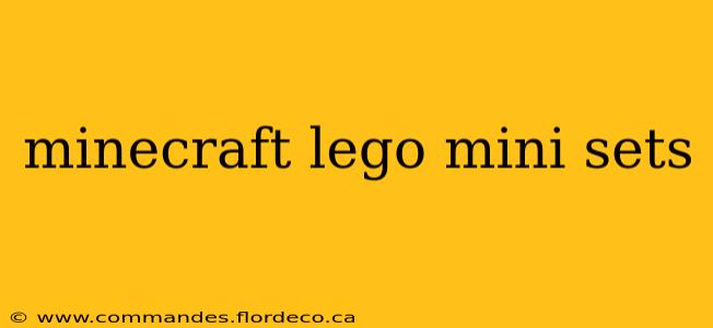 minecraft lego mini sets